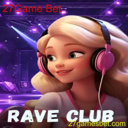 Explorando o Empolgante Universo de RaveClub e 27Game Bet