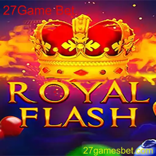 Descubra o Desafio Real de RoyalFlash com 27Game Bet